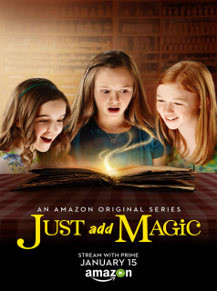Just Add Magic saison 1 épisode 6 Just Add Magic saison 1 épisode 6