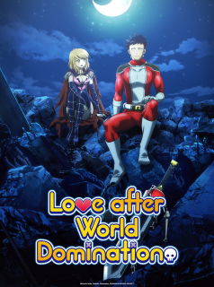 Love After World Domination saison 1 épisode 11 Love After World Domination saison 1 épisode 11