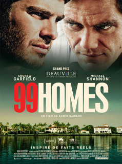 99 Homes streaming vf 99 Homes