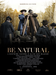 Be natural, l’histoire cachée d’Alice Guy-Blaché streaming vf Be natural, l’histoire cachée d’Alice Guy-Blaché