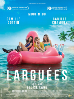Larguées streaming vf Larguées