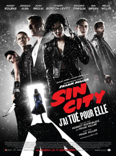 Sin City : j'ai tué pour elle streaming vf Sin City : j'ai tué pour elle