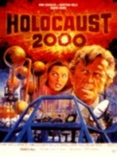 Holocaust 2000 streaming vf Holocaust 2000