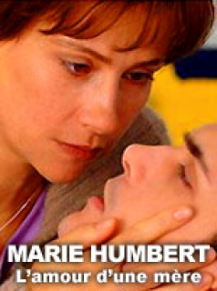 Marie Humbert, le secret d'une mère streaming vf Marie Humbert, le secret d'une mère