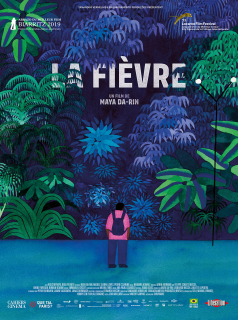 La Fièvre streaming vf La Fièvre