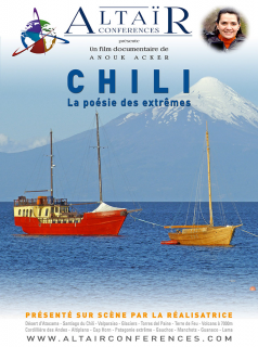 ALTAÏR Conférence - Chili, La poésie des extrêmes