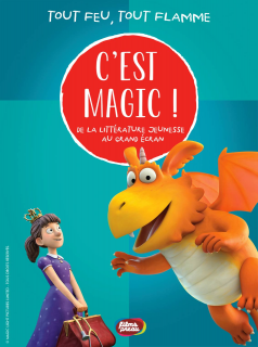 C'est Magic ! - Tout feu, tout flamme streaming vf C'est Magic ! - Tout feu, tout flamme
