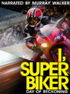 I, Superbiker 3: The Day of Reckoning streaming vf I, Superbiker 3: The Day of Reckoning