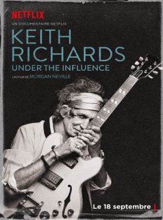 Keith Richards: Under the Influence streaming vf Keith Richards: Under the Influence