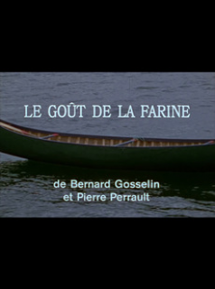Le goût de la farine streaming