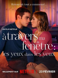 À travers ma fenêtre : les yeux dans les yeux