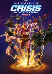 Justice League: Crisis On Infinite Earths partie 1